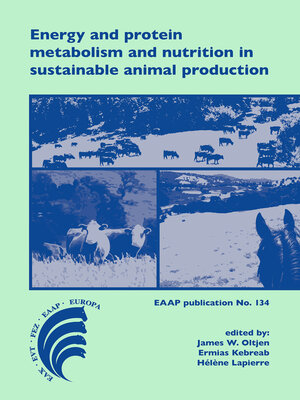 cover image of Energy and protein metabolism and nutrition in sustainable animal production